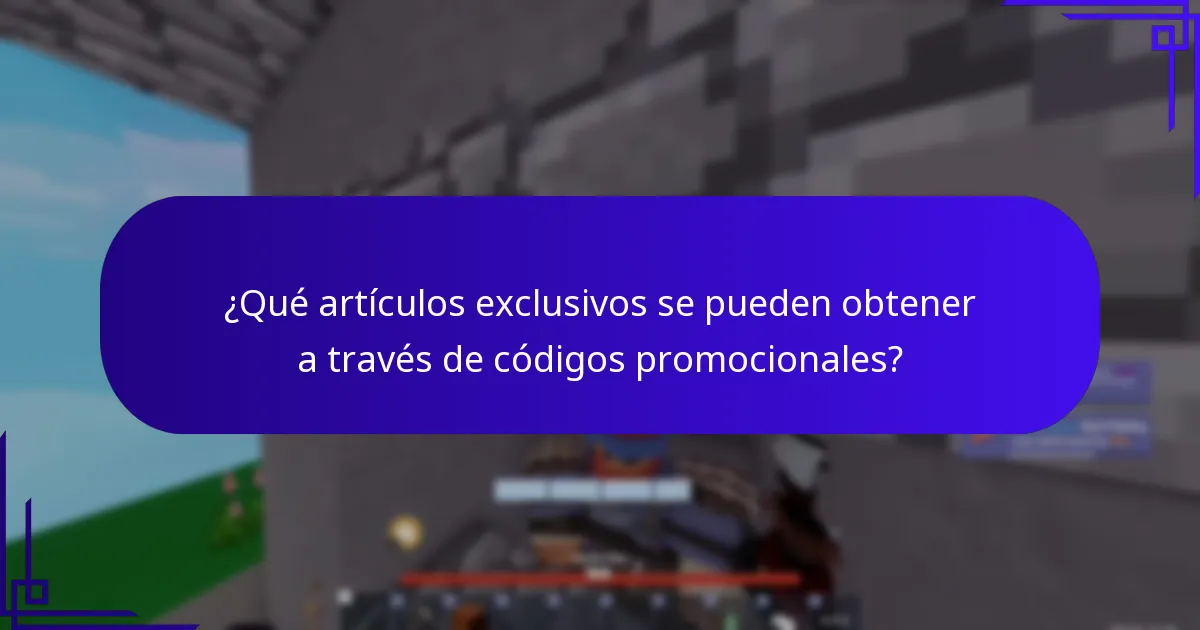 ¿Qué artículos exclusivos se pueden obtener a través de códigos promocionales?
